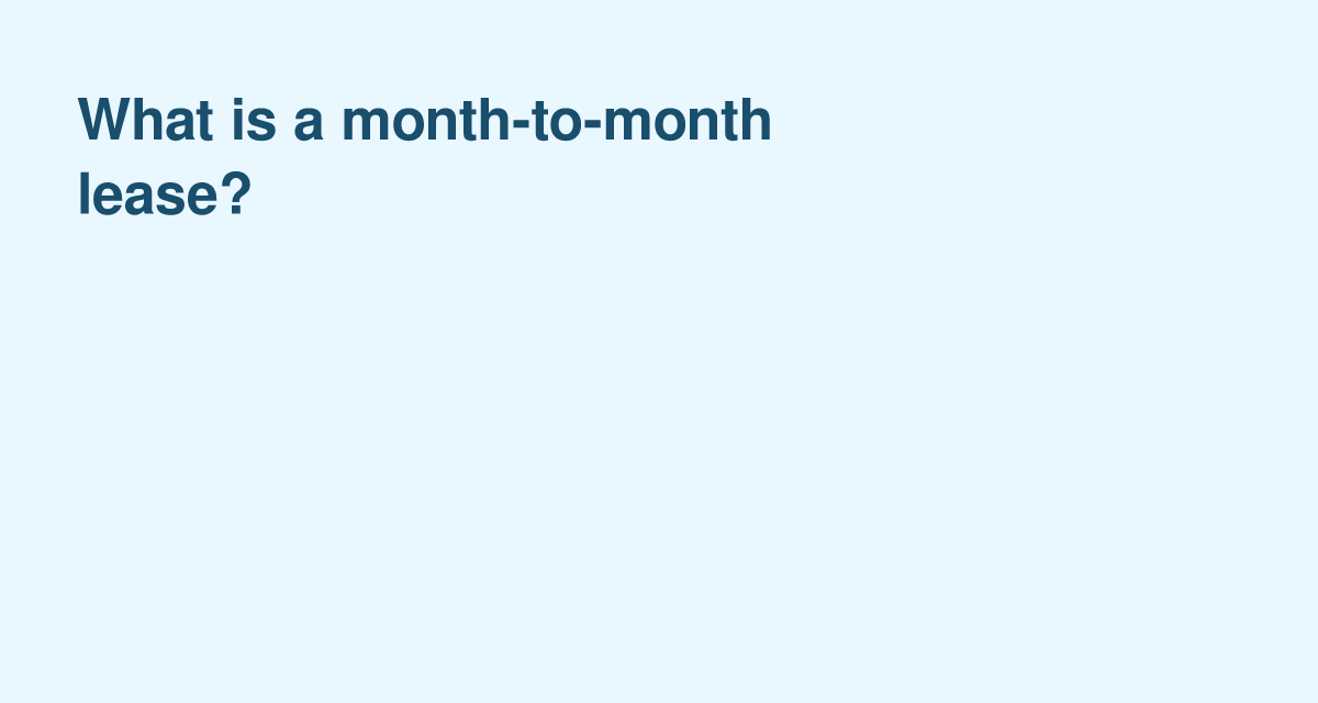 Month-to-Month Leases: Flexibility for U.S. Renters