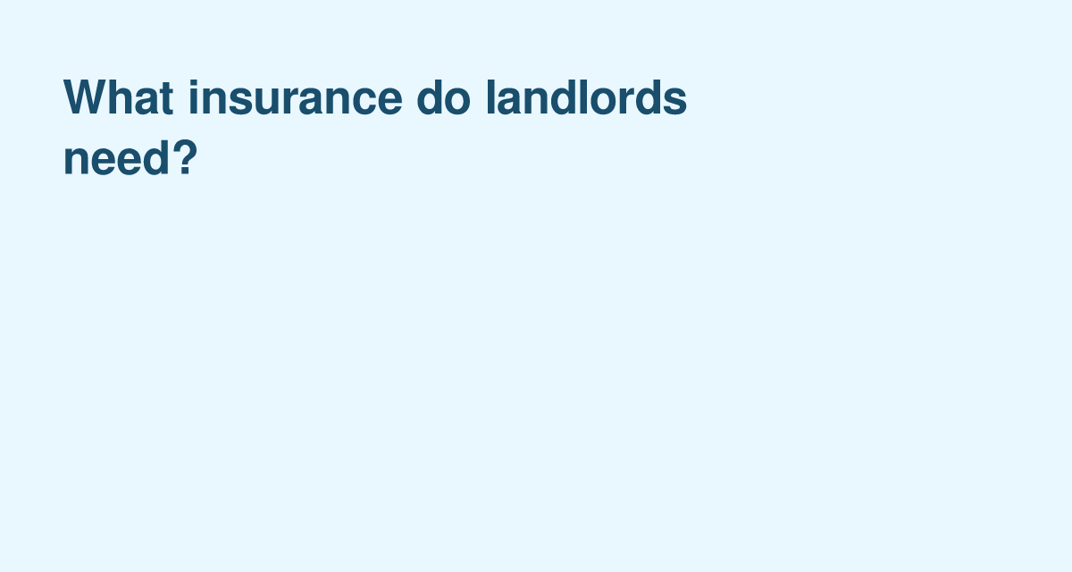 Insurance Every Landlord Needs to Protect Their Rental