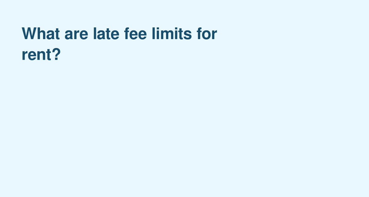 State-by-State Caps on Rental Late Fees You Should Know