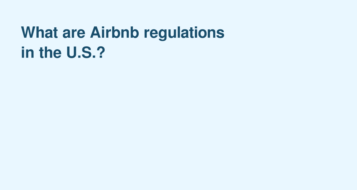 Licensing, Taxes, and Zoning: Airbnb Rules in America