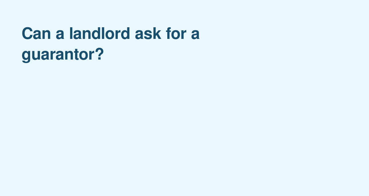 When and Why U.S. Landlords Require a Rental Guarantor