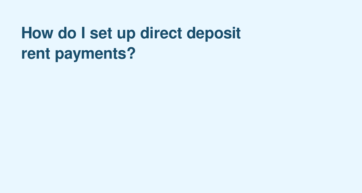 Streamline Rent Payments with Direct Deposit: A Tenant’s Checklist