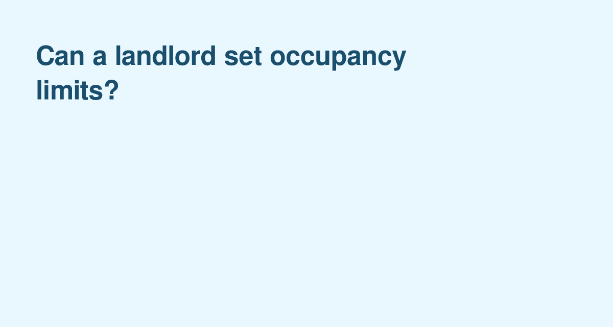 Landlord Occupancy Rules: Tenant Limits per Unit  