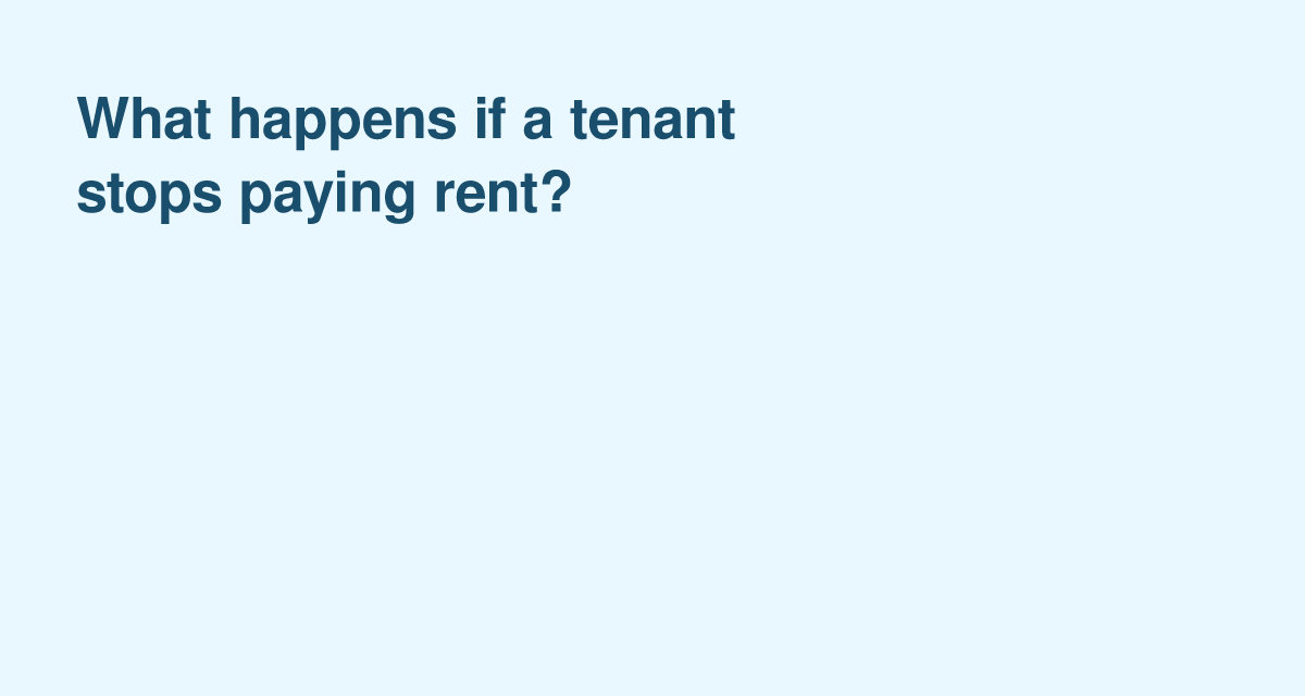 Landlord Options When a Tenant Stops Paying Rent