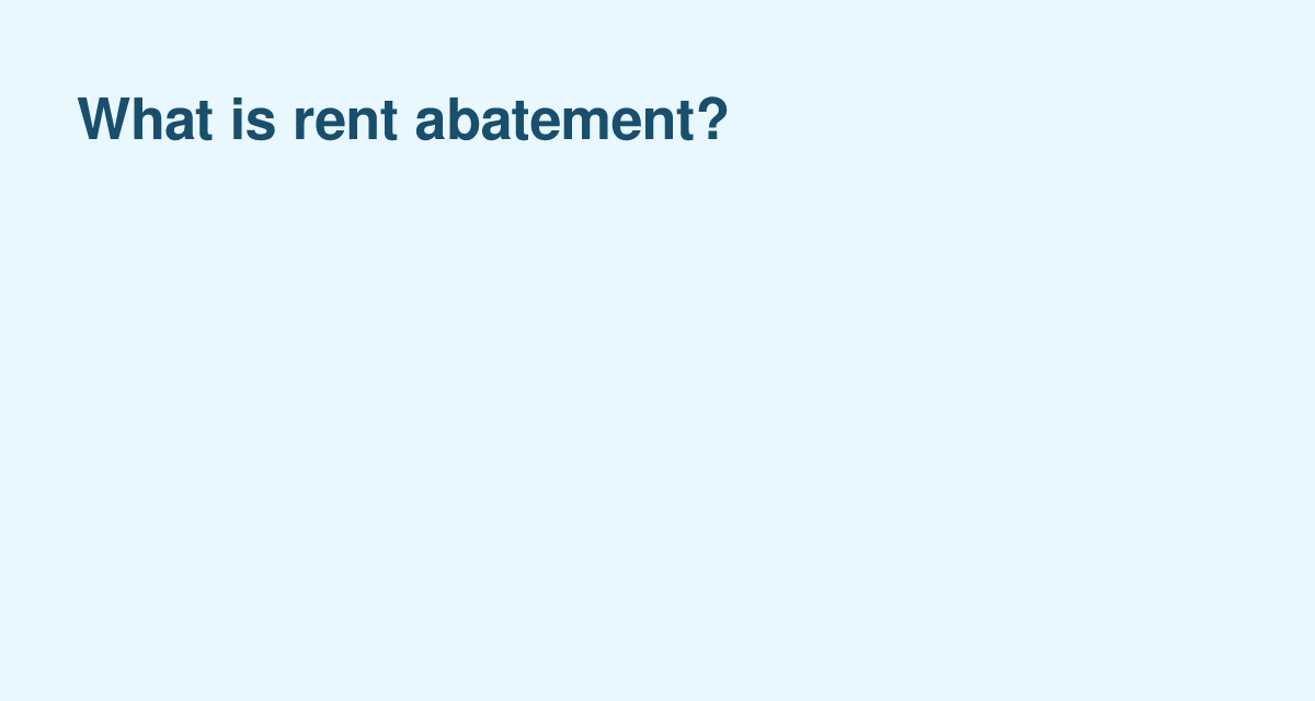 When Rent Abatement Applies to Your Lease