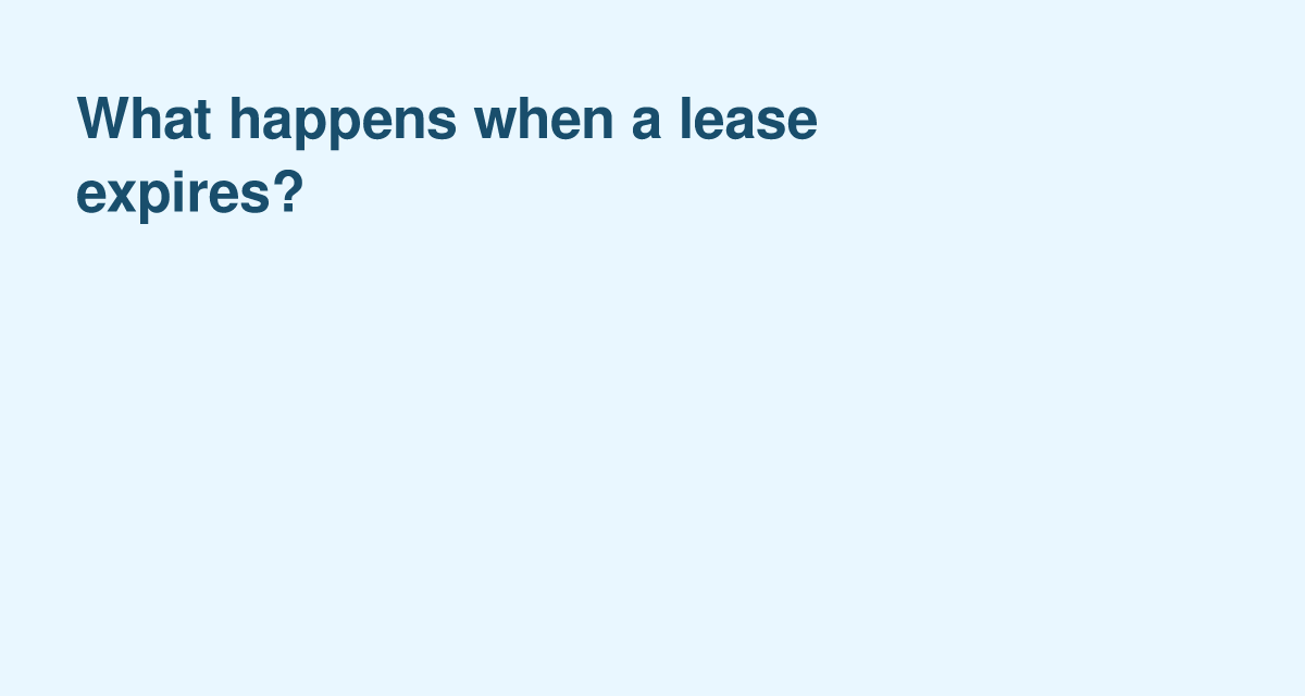 When Your Lease Ends: What Tenants and Landlords Should Do