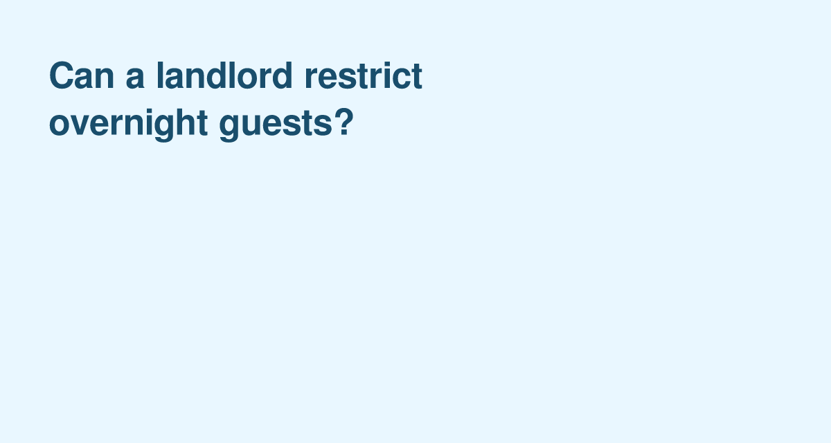 When Your Lease Limits Overnight Guests