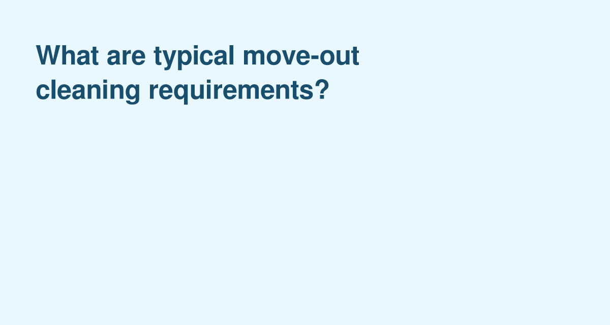 Move‑Out Cleaning Checklist Tenants Can’t Overlook