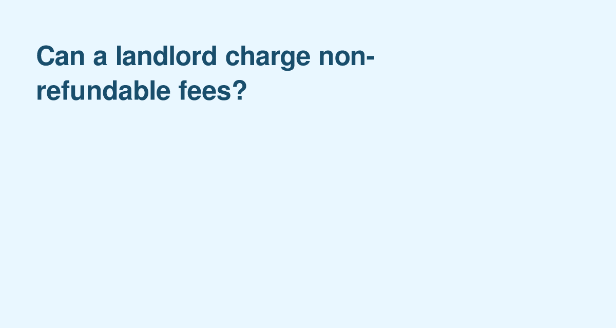 Are Non-Refundable Fees Legal in U.S. Rental Agreements?
