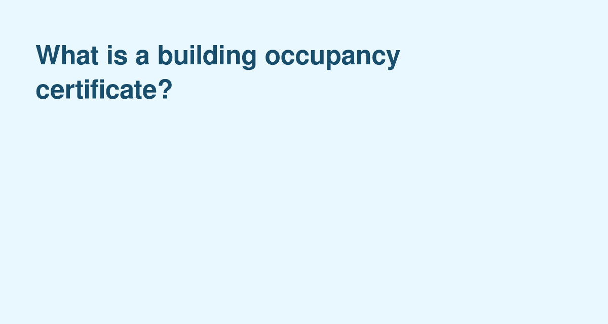 Certificate of Occupancy (CO): what it is and why it matters for a building