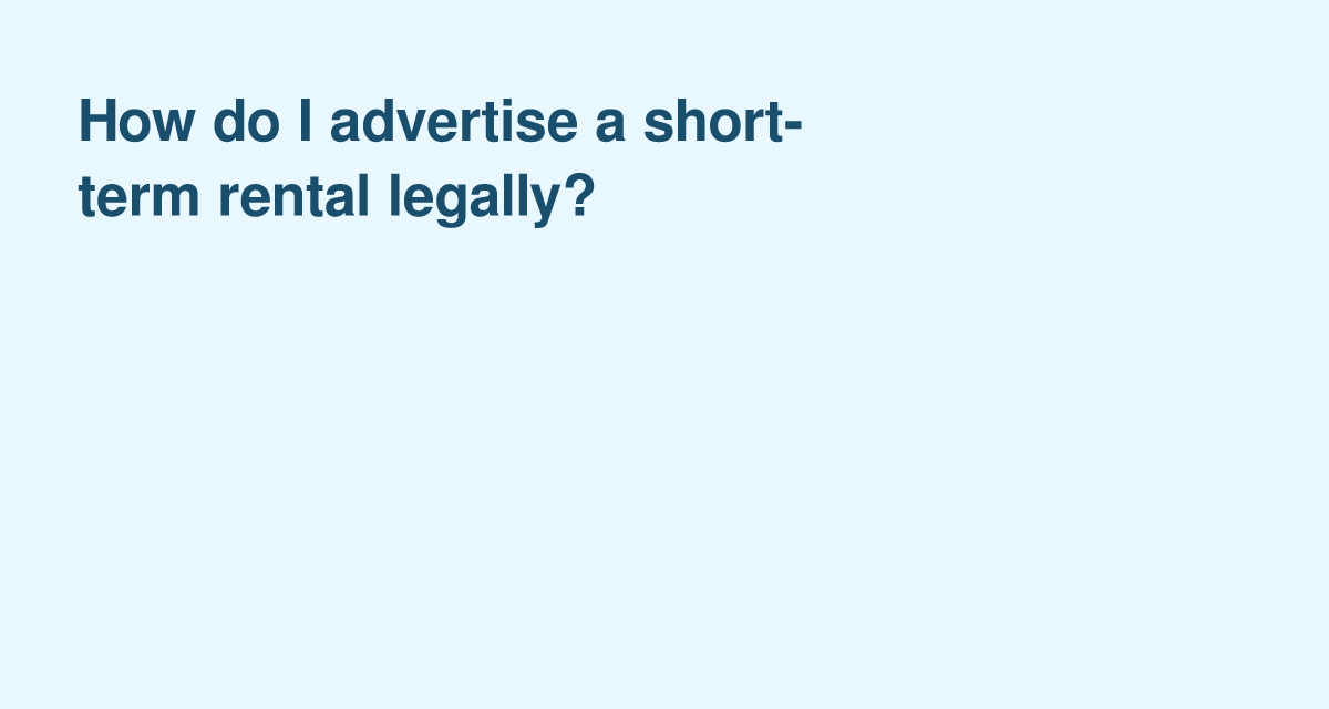 Short-Term Rental Ads: Legal Must-Haves, Tax Rules and Listing Checklist