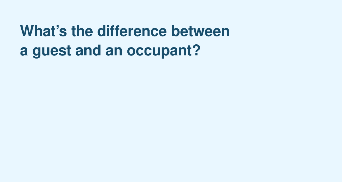 Guest or Occupant — Who Counts on Your Lease and Why It Matters