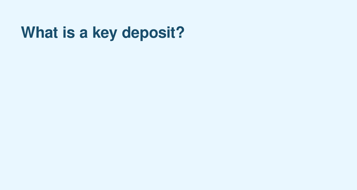 Key Deposit in Rentals — Purpose, Typical Costs and Return Rules
