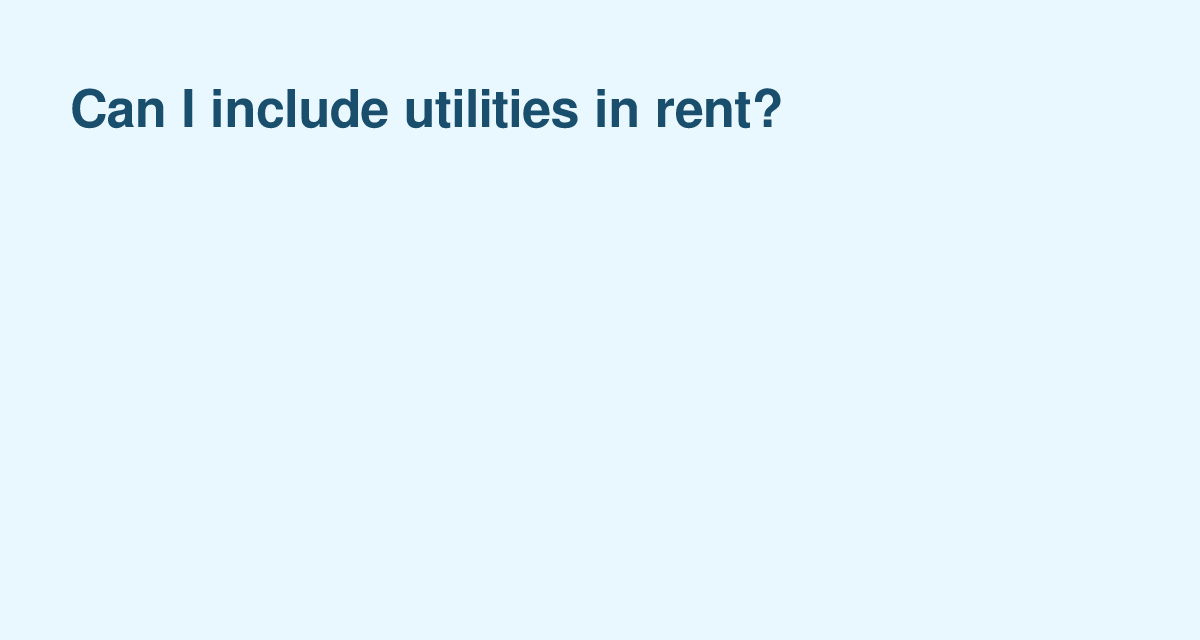 When Landlords Can Include Utilities in Monthly Rent