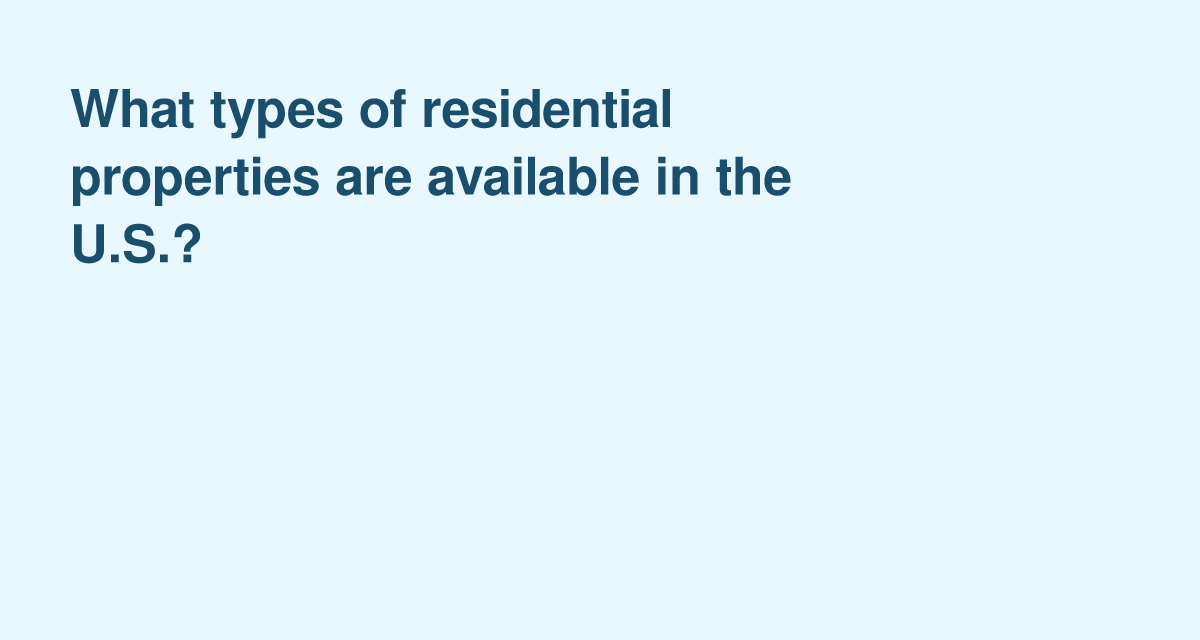 Types of residential properties in the U.S.