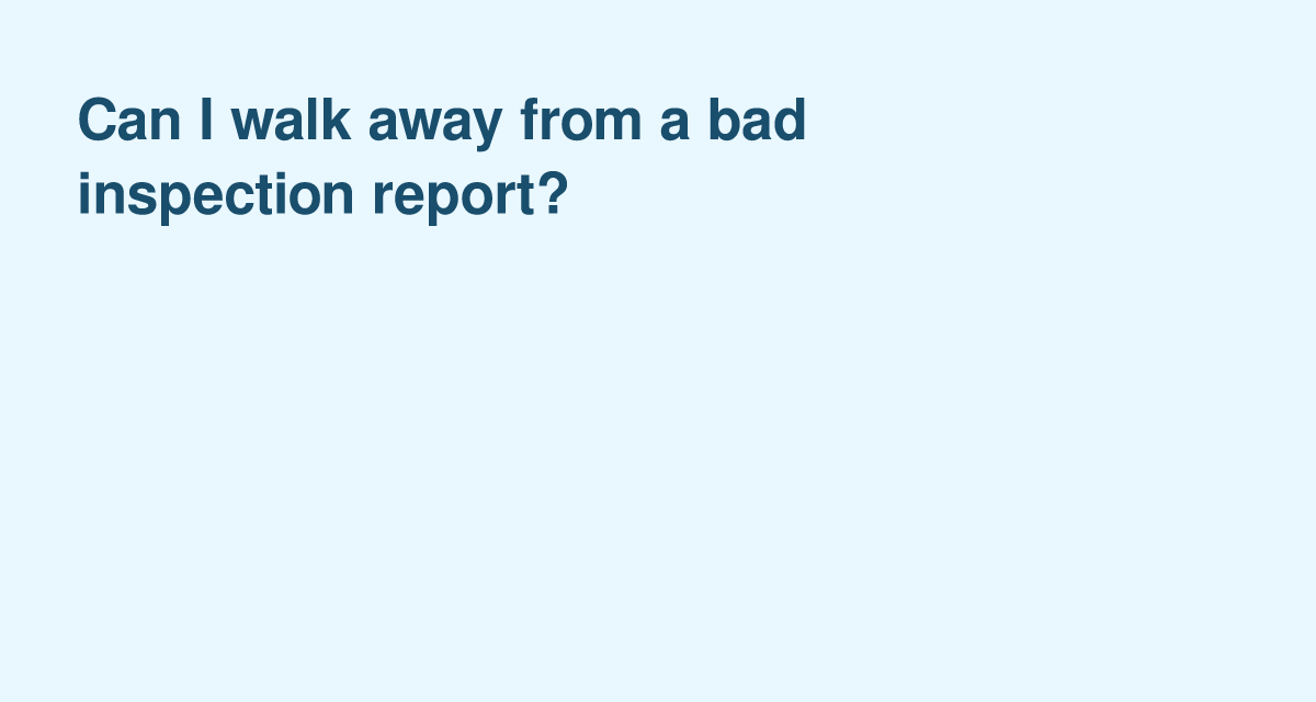 Can You Back Out After a Bad Home Inspection?