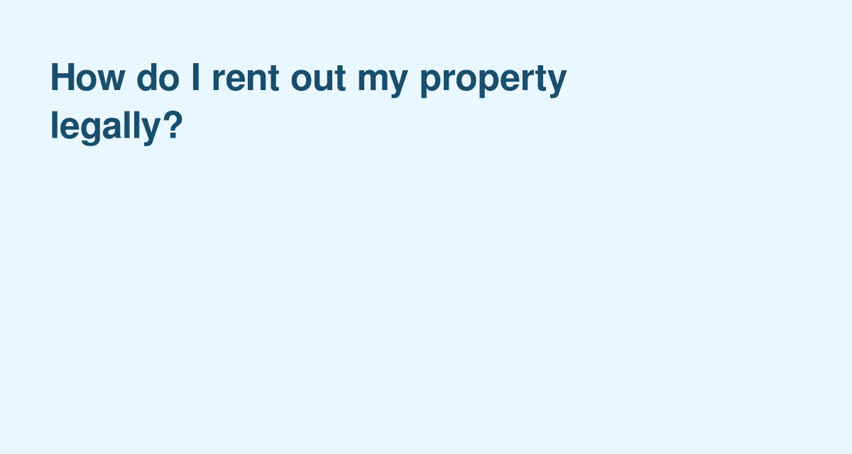 Key Legal Requirements for Renting Out Your Property