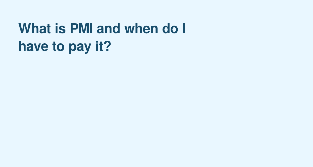 Wat is PMI in onroerend goed? Wanneer u particuliere hypotheekverzekering nodig heeft en hoe het werkt