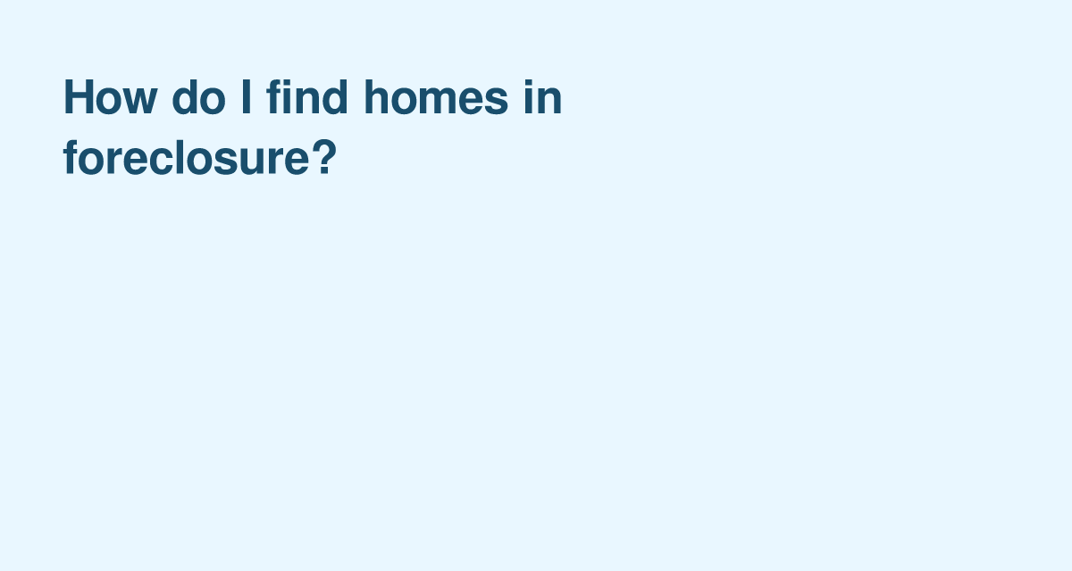 Finding Foreclosure Properties: Key Resources for Buyers