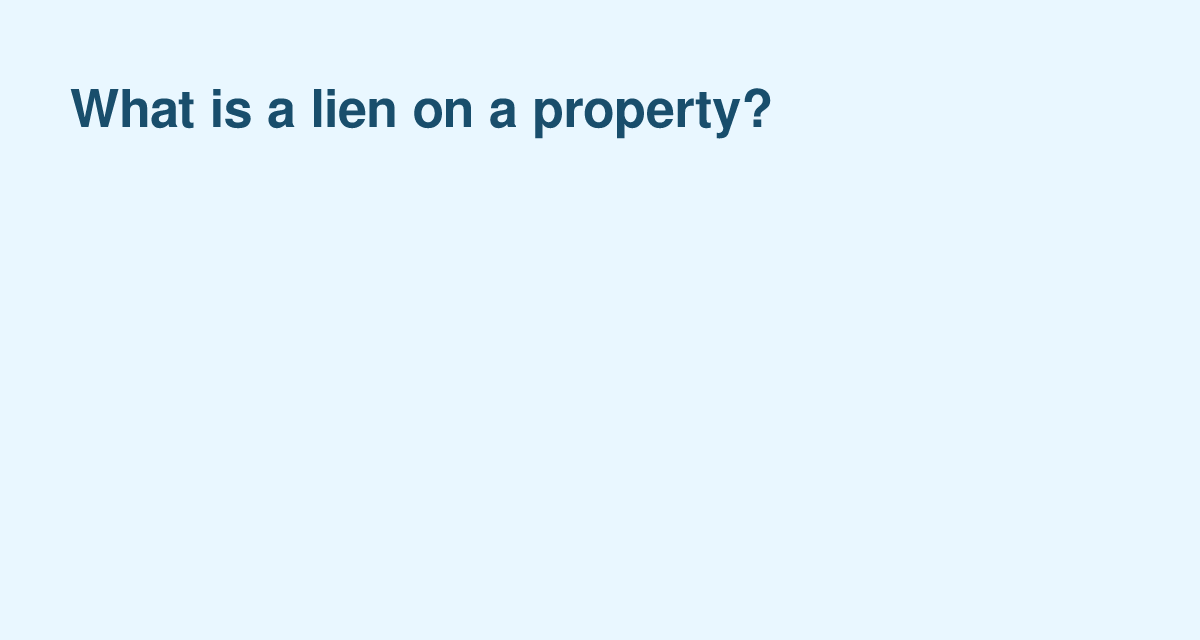 Creditor Claims on Your Home: Understanding Property Liens